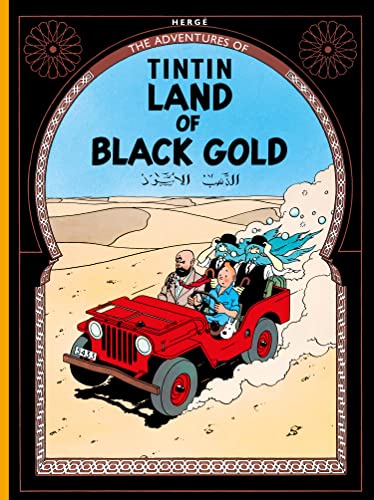 9781405206266: Land of Black Gold: The Official Classic Children’s Illustrated Mystery Adventure Series (The Adventures of Tintin)