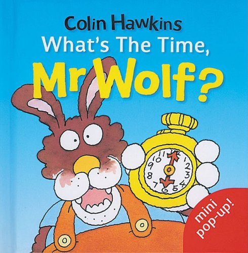 9781405207072: What's the Time, Mr.Wolf?: Mini Pop-up