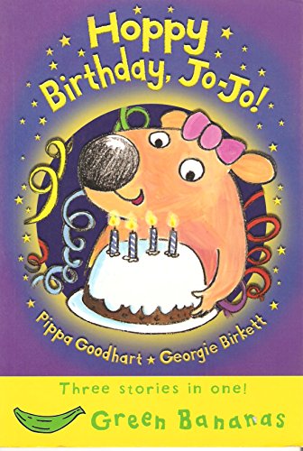 Beispielbild fr Hoppy Birthday, Jo-Jo! (Green Bananas) zum Verkauf von AwesomeBooks