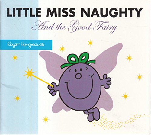 Little Miss Naughty and the Good Fairy - WHS - Roger Hargreaves