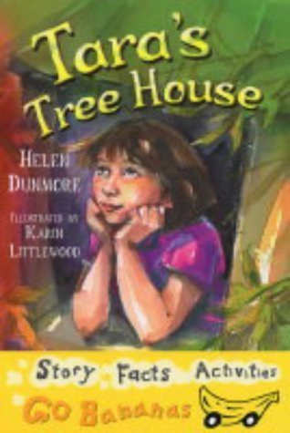 Tara's Treehouse (Yellow Go Bananas) (9781405209786) by Helen Dunmore