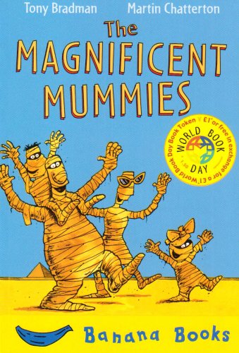 Stock image for The Magnificent Mummies : for sale by AwesomeBooks