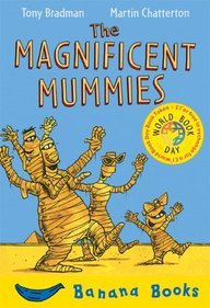 9781405210256: The Magnificent Mummies (Banana Books)