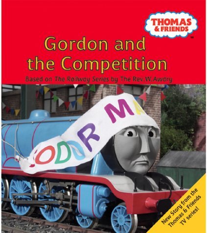 Beispielbild fr Gordon and the Competition (Thomas & Friends) zum Verkauf von WorldofBooks