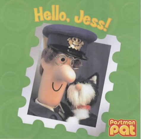 Beispielbild fr Hello, Jess! (Postman Pat) zum Verkauf von WorldofBooks
