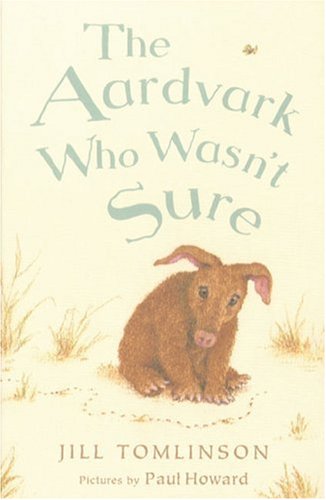 Beispielbild fr The Aardvark Who Wasn't Sure zum Verkauf von SecondSale