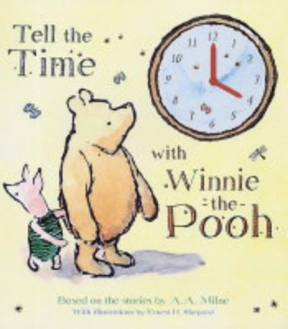 Stock image for Tell the Time with Winnie-the-Pooh (Clock Book Range) for sale by WorldofBooks