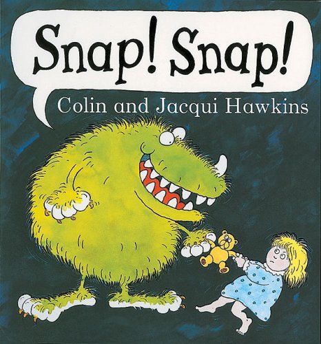 Snap! Snap! (9781405210997) by Hawkins, Colin