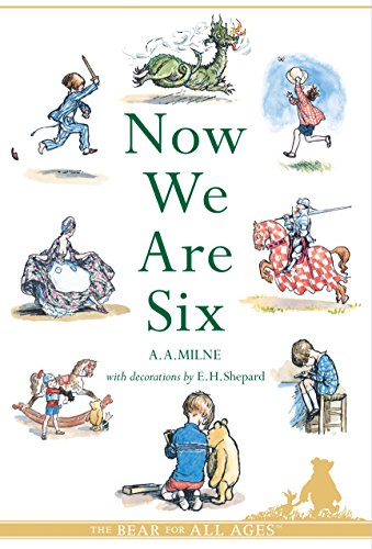 Stock image for Now We Are Six (Winnie-the-Pooh - Classic Editions) for sale by WorldofBooks