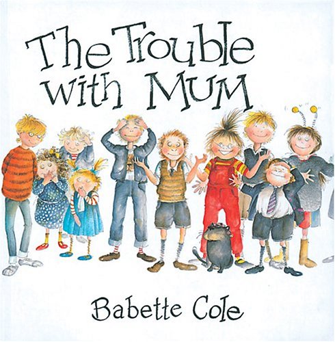 9781405211215: The Trouble with Mum