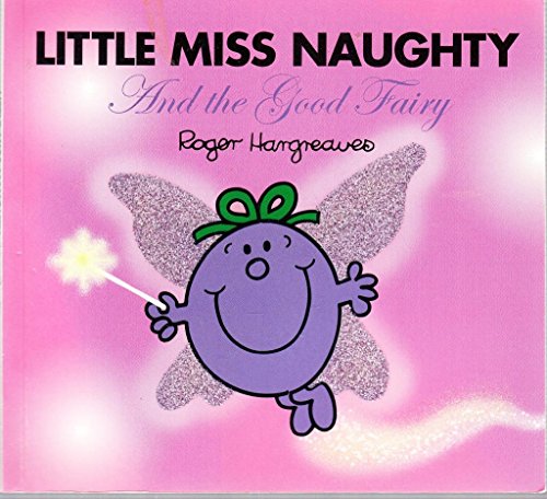 9781405211437: Little Miss Naughty and the Good Fairy