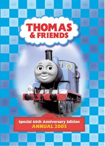 Imagen de archivo de Thomas and Friends Annual 2005, Special 60th Anniversary Edition. a la venta por Victoria Bookshop