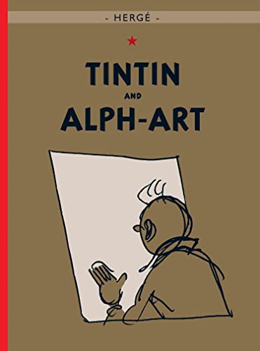 9781405214483: Tintin and Alph-Art: The Official Classic Children’s Illustrated Mystery Adventure Series