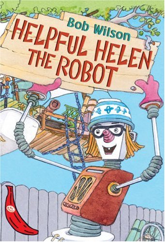 Stock image for Helpful Helen the Robot (Red Banana) for sale by WorldofBooks
