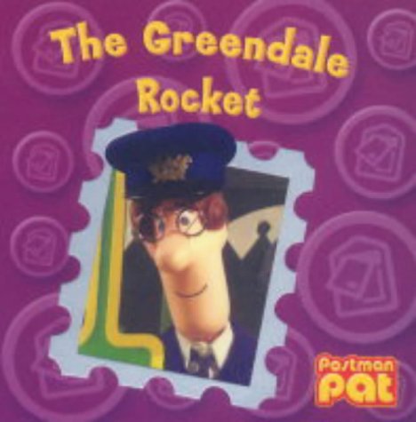 Stock image for The Greendale Rocket (Postman Pat S.) for sale by WorldofBooks