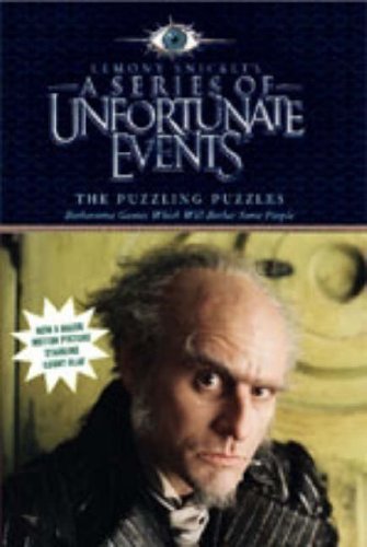 Stock image for Lemony Snicket's a Series of Unfortunate Events": The Puzzling Puzzles for sale by WorldofBooks