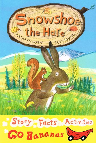Beispielbild fr Snowshoe the Hare (Red Go Bananas S.) zum Verkauf von WorldofBooks