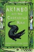 Beispielbild fr Akimbo and the Crocodile Man zum Verkauf von Wally's Books