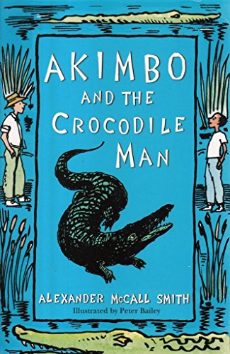 Imagen de archivo de Akimbo and the Crocodile Man a la venta por Wally's Books