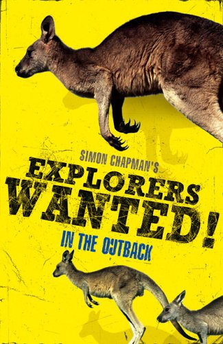 Beispielbild fr Explorers Wanted!: In the Outback zum Verkauf von WorldofBooks