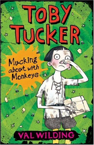 9781405218399: Toby Tucker: Mucking About with Monkeys