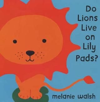 Beispielbild fr Do Lions Live on Lily Pads? zum Verkauf von WorldofBooks