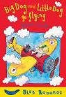 Stock image for Big Dog and Little Dog Go Flying: Blue Banana (Banana Books) for sale by WorldofBooks