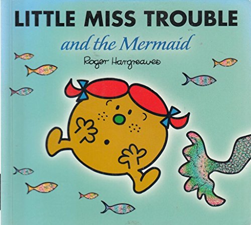 9781405220408: Little Miss Trouble and the Mermaid