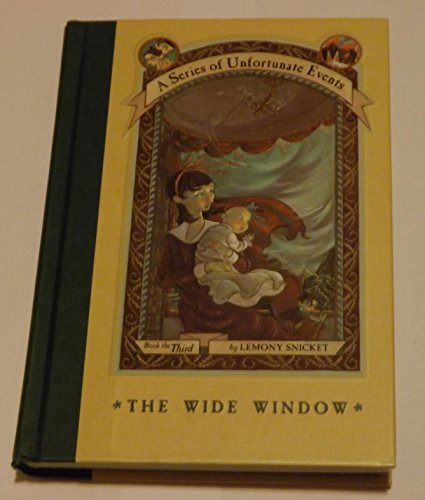 Beispielbild fr A Series of Unfortunate Events : Book The Third: The Wide Window zum Verkauf von Reuseabook