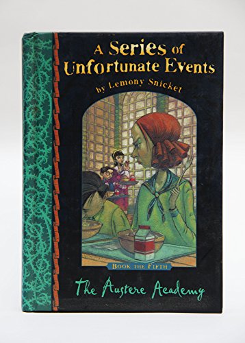 Imagen de archivo de The Austere Academy. Book the Fifth. A Series of Unfortunate Events No. 5 a la venta por WorldofBooks