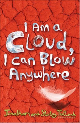 Stock image for I Am a Cloud, I Can Blow Anywhere for sale by Better World Books: West