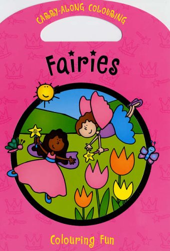 9781405223522: Fairies: Colouring Fun (Carry-along Colouring S.)