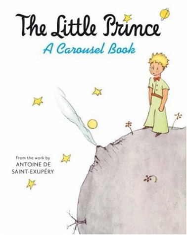 9781405226257: The Little Prince: A Carousel Book