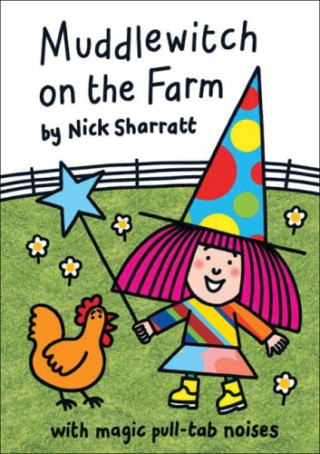 Muddlewitch on the Farm (9781405226516) by Sharratt, Nick