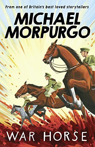 Stock image for War Horse. Michael Morpurgo for sale by Dream Books Co.