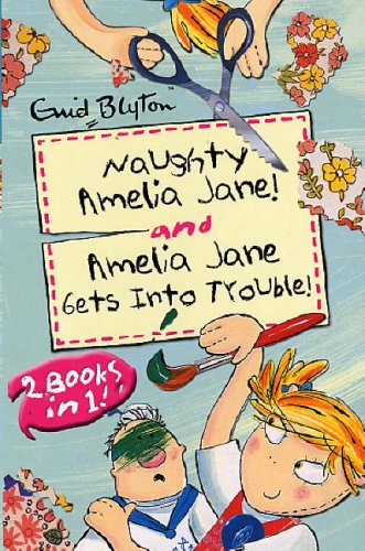 Stock image for Amelia Jane: " Naughty Amelia Jane " AND " Amelia Jane Gets in to Trouble " (Amelia Jane) for sale by Hippo Books