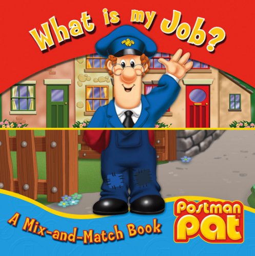 Stock image for What is My Job? (Postman Pat S.) for sale by WorldofBooks