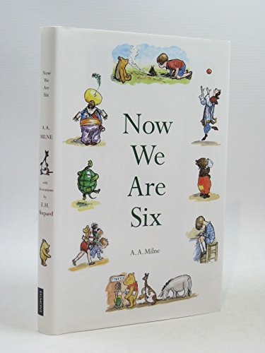 Beispielbild fr Now We Are Six (Winnie-the-Pooh) zum Verkauf von WorldofBooks