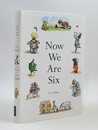 9781405229937: Now We Are Six (Winnie-the-Pooh - Classic Editions)
