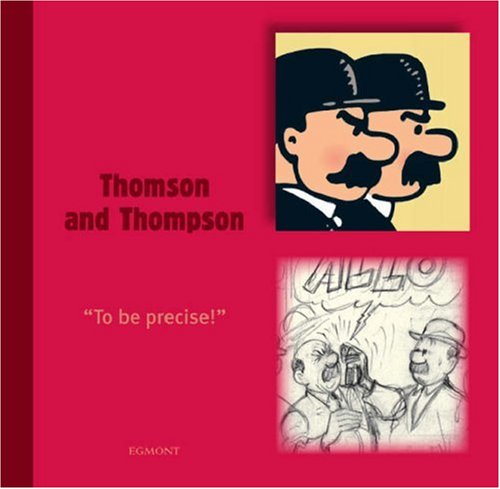 Stock image for Thomson and Thompson (Tintin Character) for sale by Mispah books