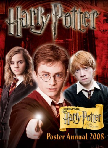 Beispielbild für Harry Potter Poster Annual 2008. Featuring Posters from the Order of the Phoenix zum Verkauf von medimops