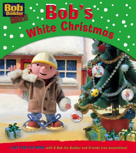 Imagen de archivo de Bob's White Christmas (Bob the Builder Project: Build it) a la venta por WorldofBooks