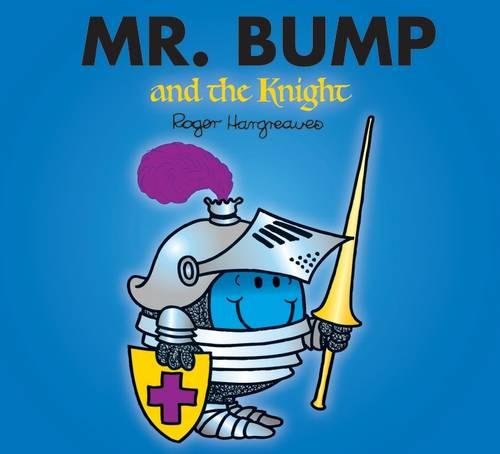 Stock image for Mr. Bump and the Knight for sale by ThriftBooks-Dallas