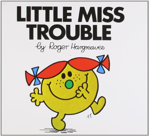 Little Miss Trouble (9781405235280) by Roger Hargreaves; Adam Hargreaves