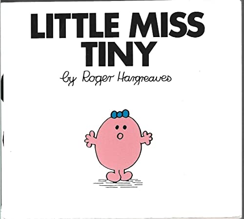 Stock image for Little Miss Tiny. Roger Hargreaves for sale by ThriftBooks-Atlanta