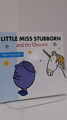 Beispielbild fr Little Miss Stubborn and the Unicorn (Mr. Men & Little Miss Magic) zum Verkauf von WorldofBooks