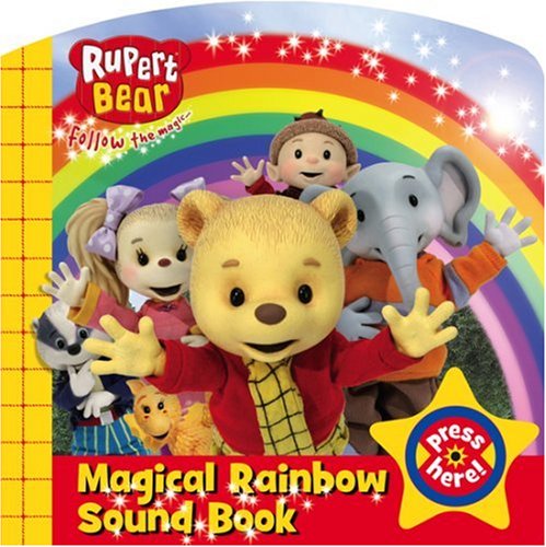 9781405238427: Magical Rainbow Sound Book! (Rupert Bear)