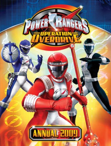 Stock image for Power Rangers Annual 2009: Operation Overdrive (Annual) for sale by Goldstone Books