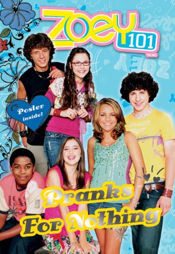 Stock image for Pranks for Nothing (Zoey 101) for sale by Goldstone Books