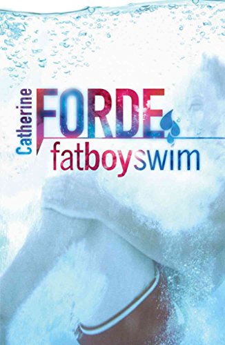 Fat Boy Swim - Forde, Catherine